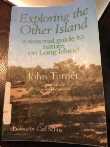 Exploring the Other Island: A Seasonal Guide to Nature on Long Island by John Turner