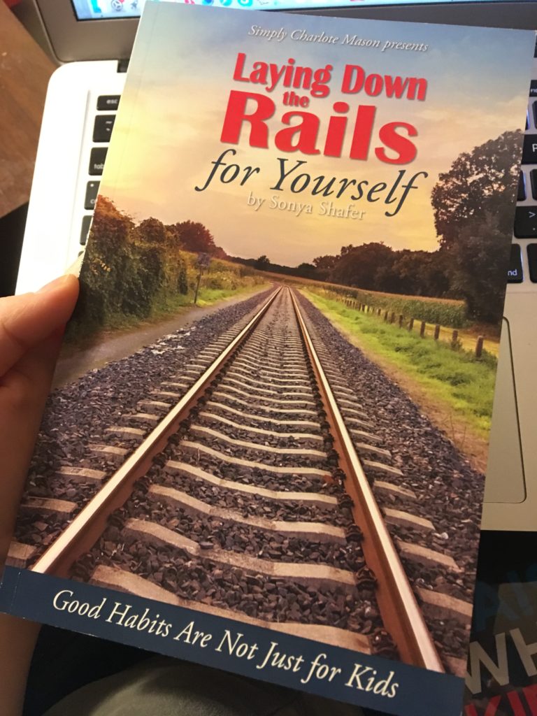 Laying Down the Rails for Yourself by Sonya Shafer