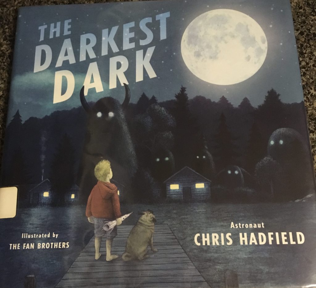 The Darkest Dark by Astronaut Chris Hadfield